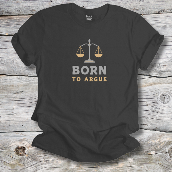 Born to Argue