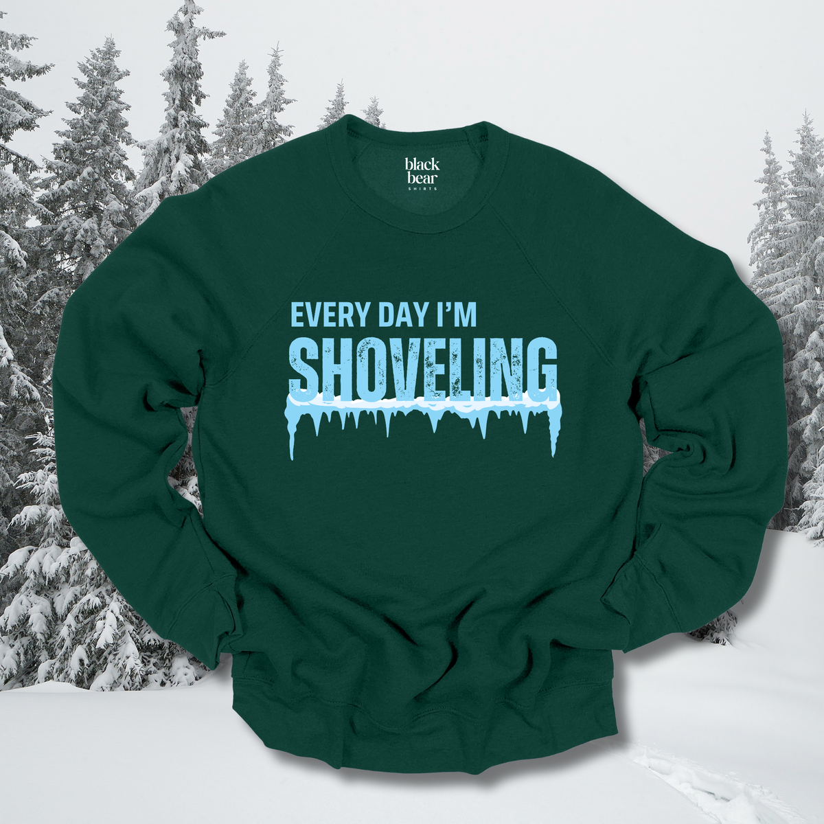 Every Day I'm Shoveling