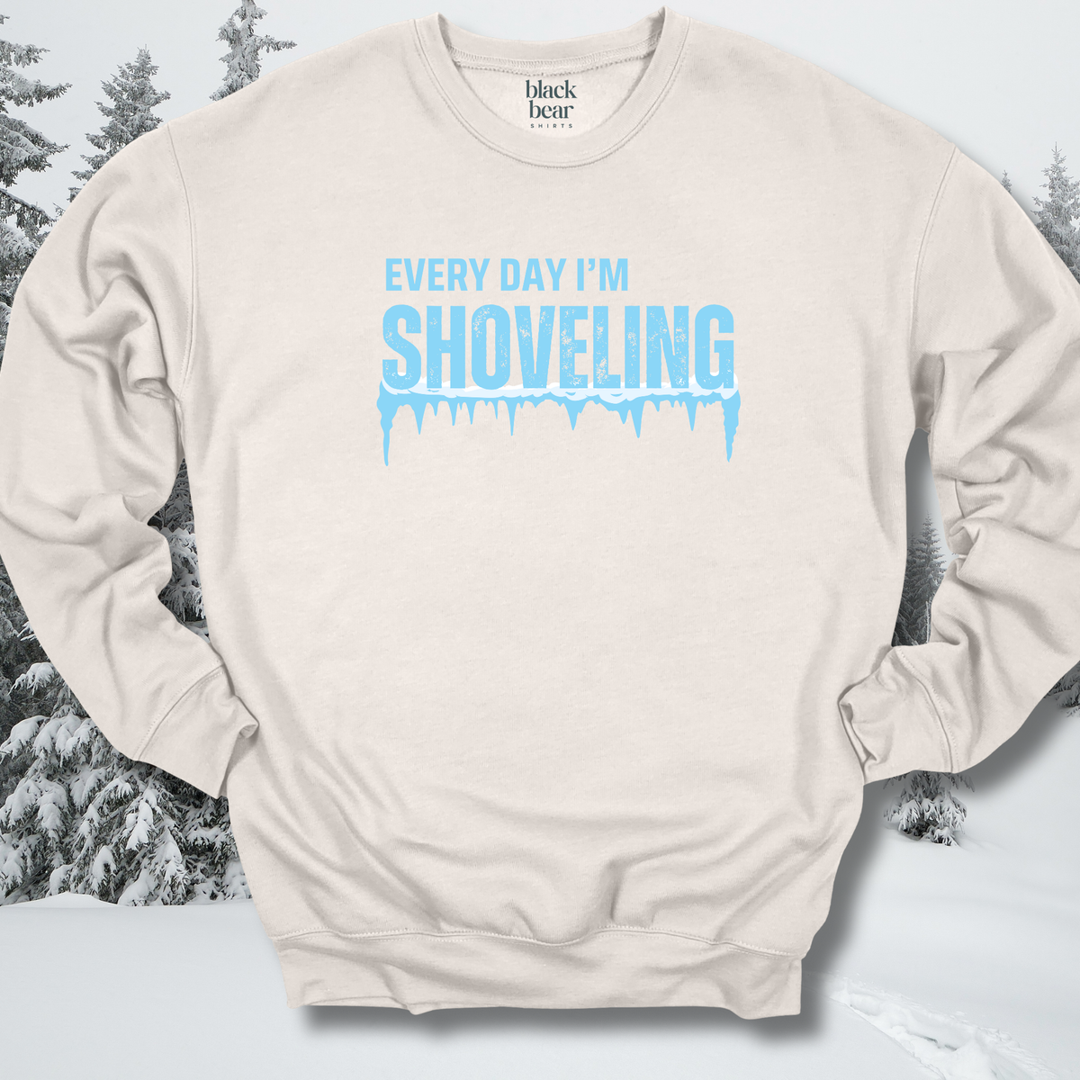 Every Day I'm Shoveling