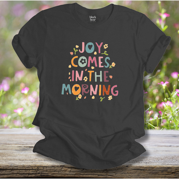 Joy Comes in the Morning