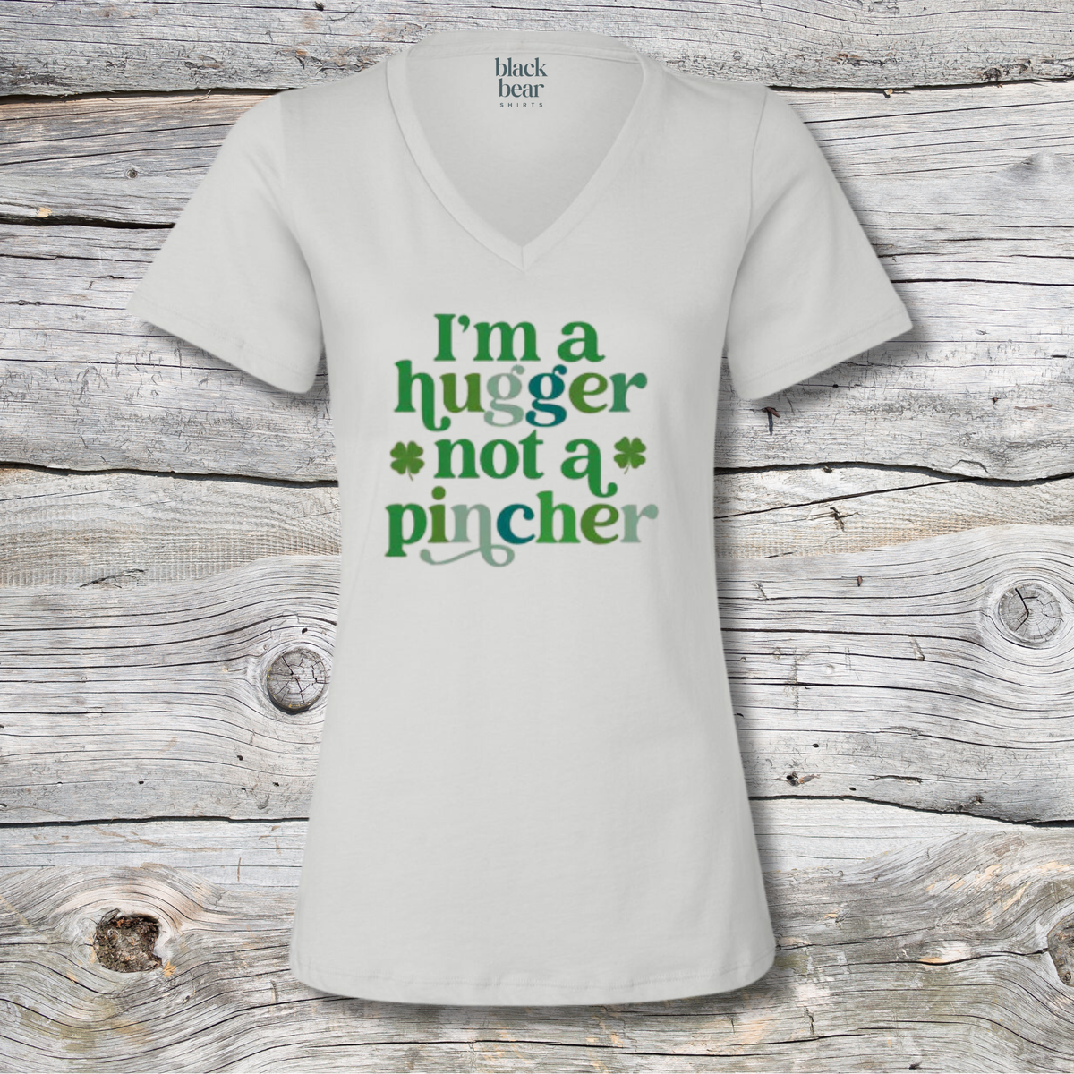 I'm A Hugger Not A Pincher