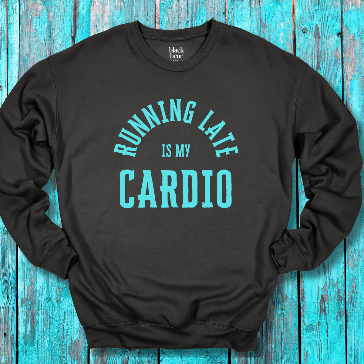 Running Late Is My Cardio