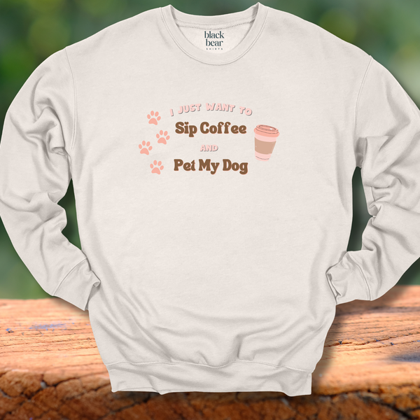 Sip Coffee and Pet My Dog