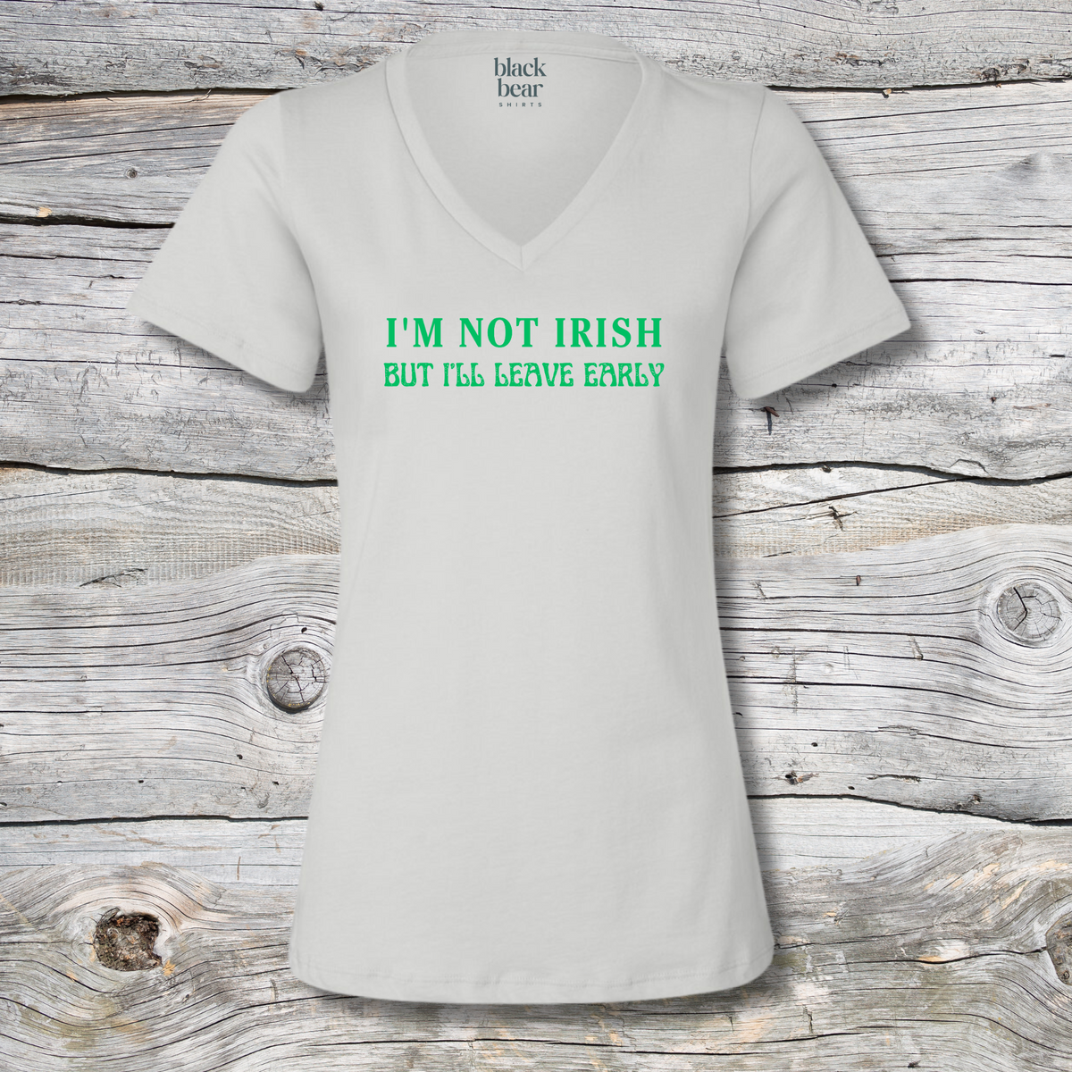 I'm Not Irish But I'll Leave Early