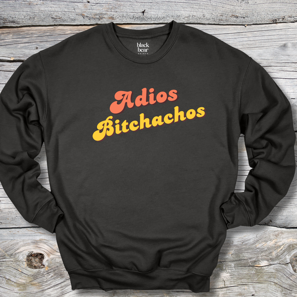 Adios Bitchachos