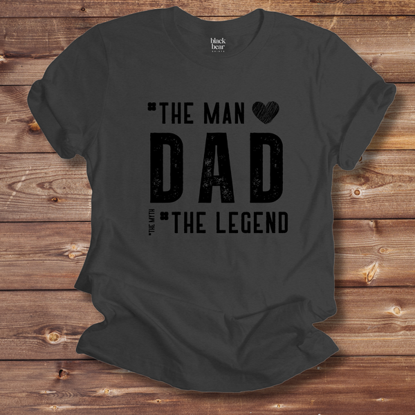 Dad the Man the Legend