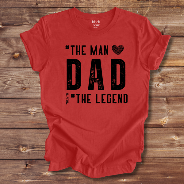 Dad the Man the Legend