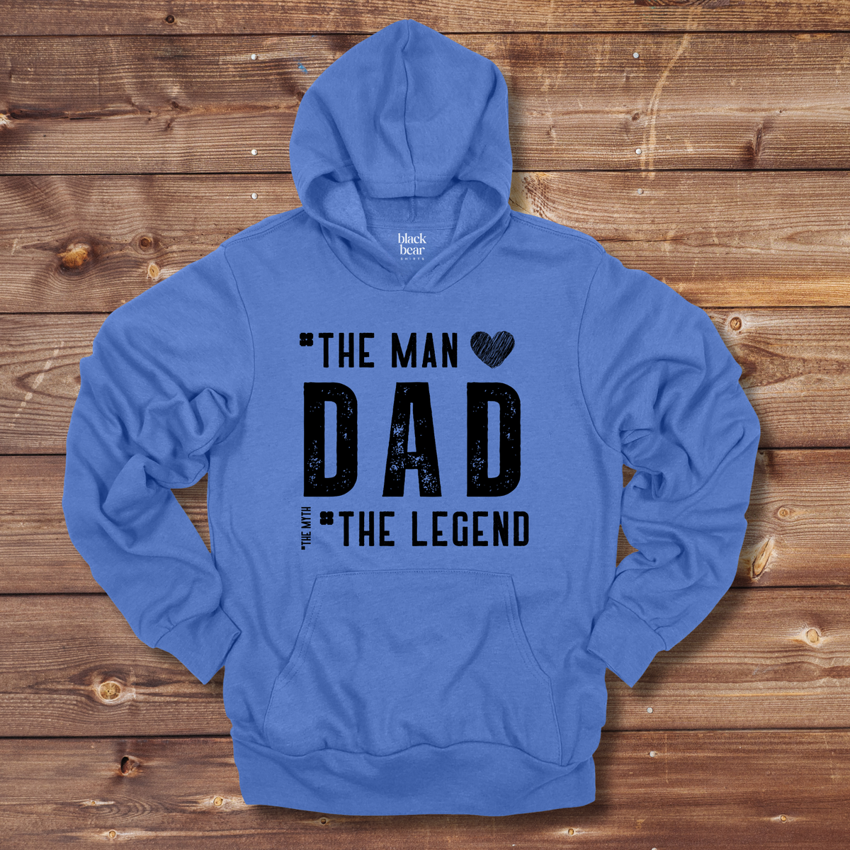 Dad the Man the Legend
