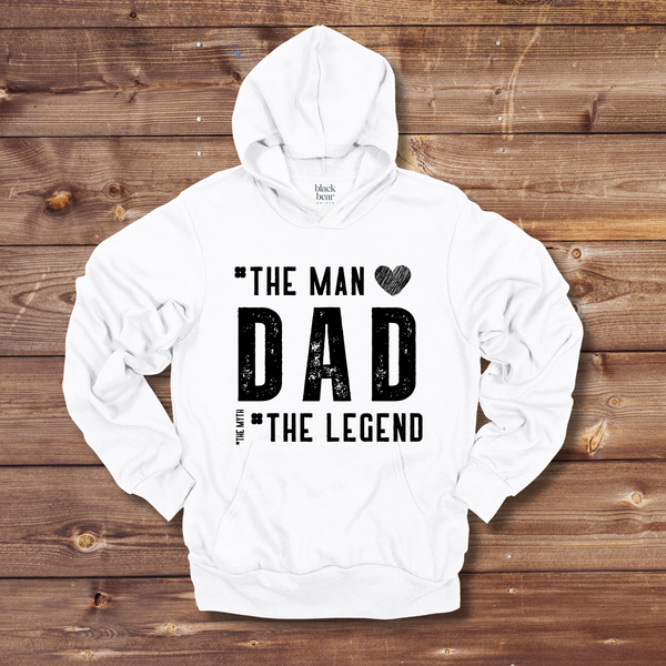 Dad the Man the Legend