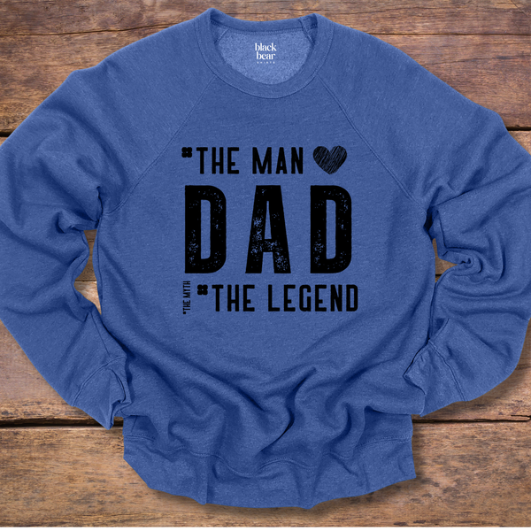 Dad the Man the Legend