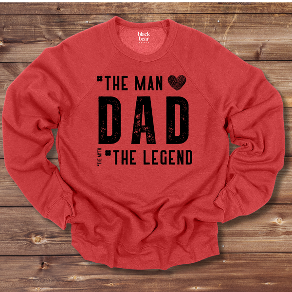 Dad the Man the Legend
