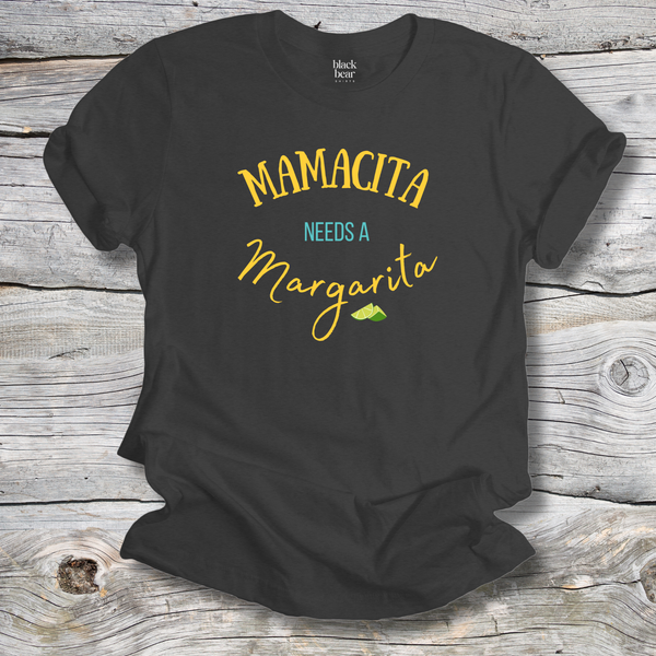 Mamacita Needs a Margarita