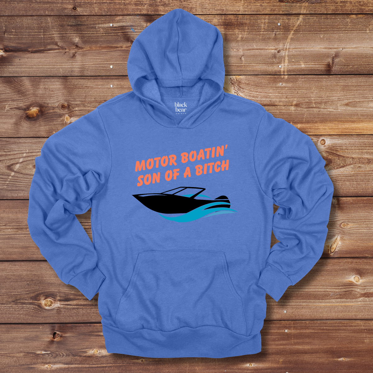 Motor Boatin' Son of a Bitch