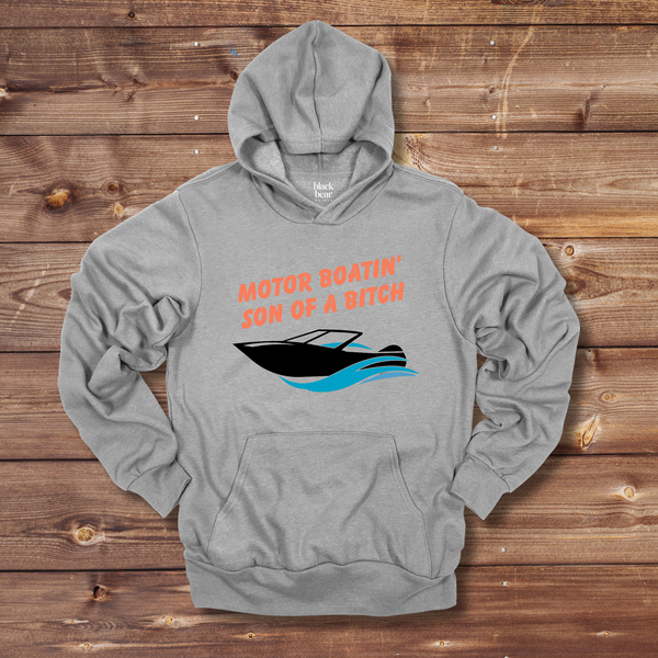 Motor Boatin' Son of a Bitch