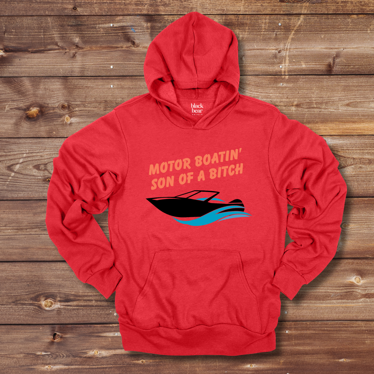 Motor Boatin' Son of a Bitch