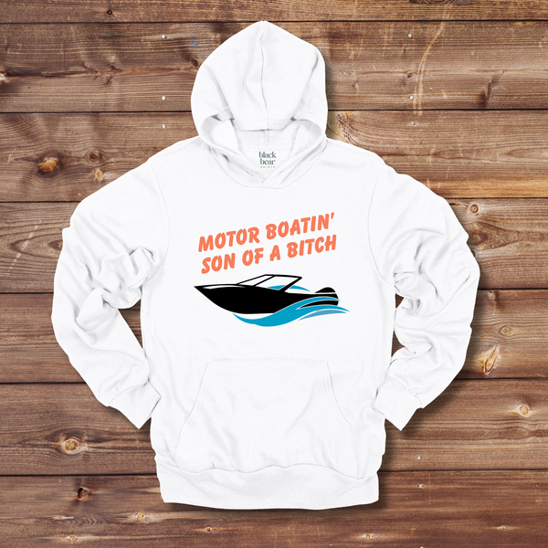 Motor Boatin' Son of a Bitch