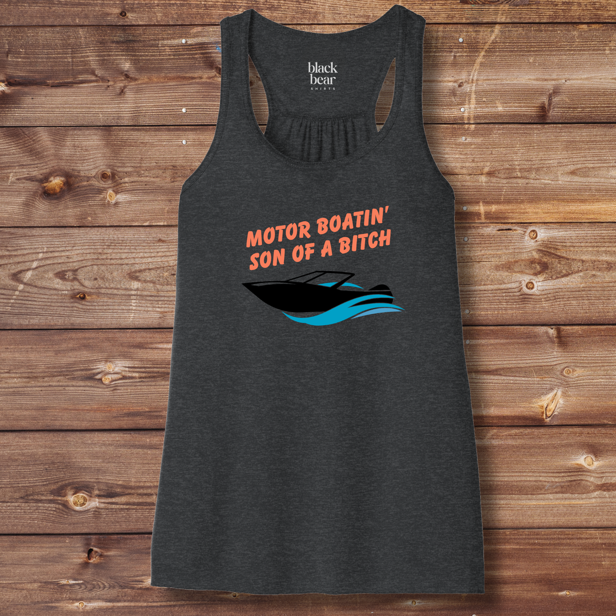 Motor Boatin' Son of a Bitch