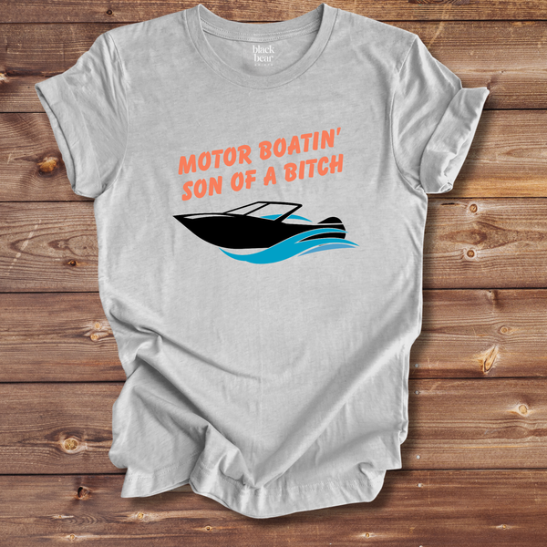 Motor Boatin' Son of a Bitch