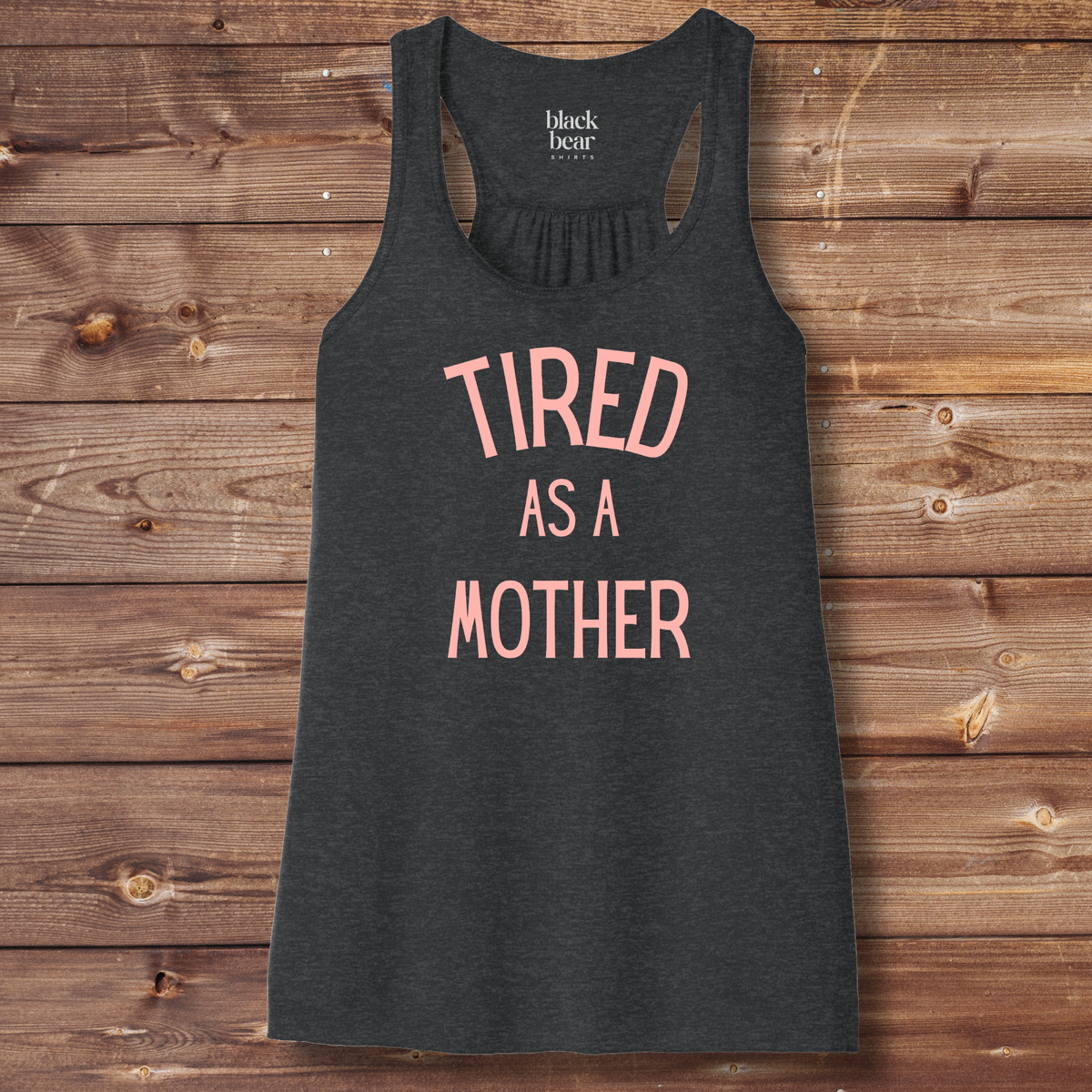 Tired as a Mother