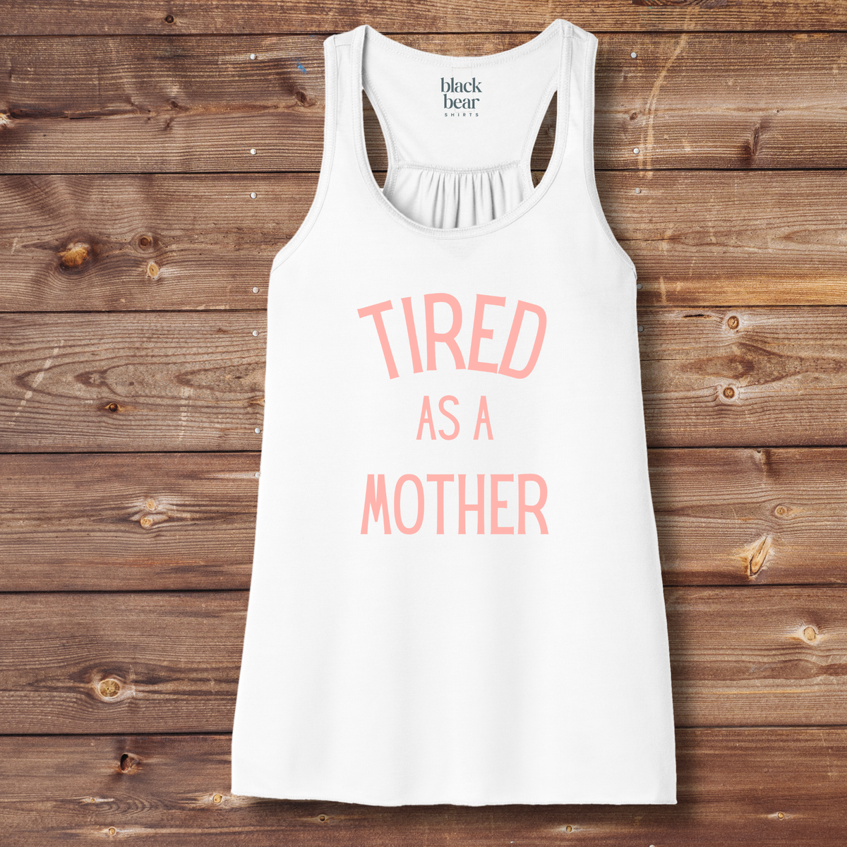 Tired as a Mother
