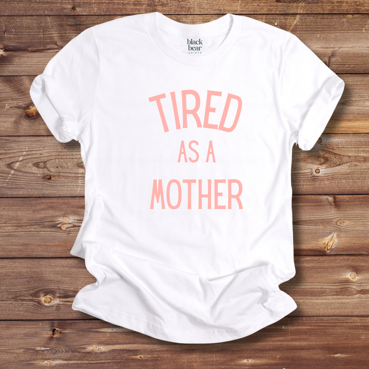 Tired as a Mother