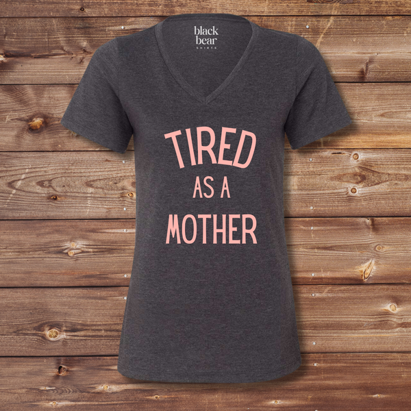 Tired as a Mother