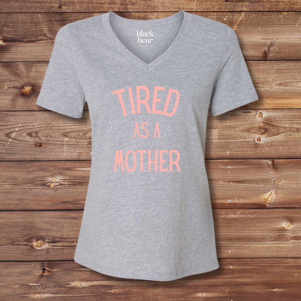 Tired as a Mother