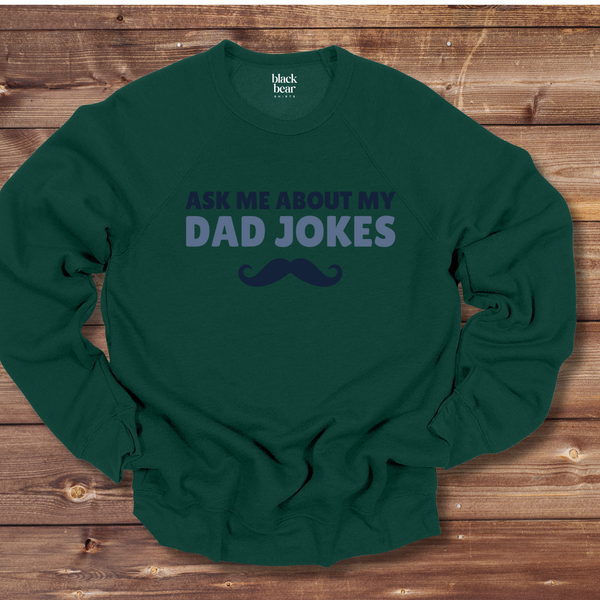 Ask Me About My Dad Jokes