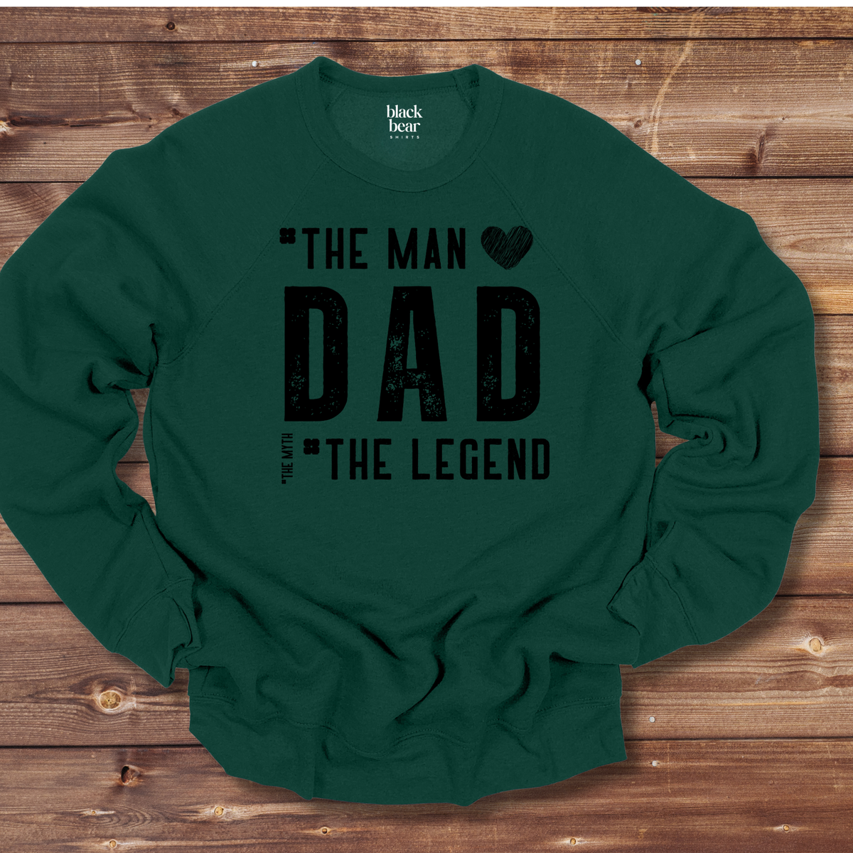 Dad the Man the Legend