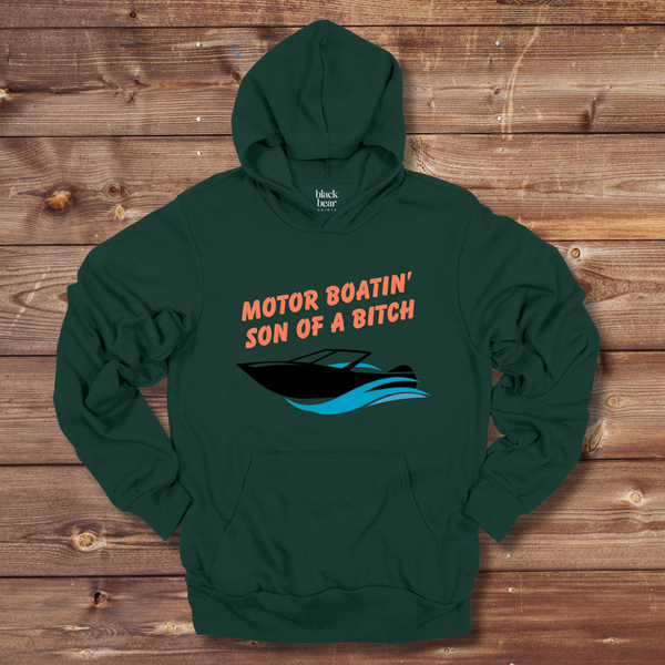 Motor Boatin' Son of a Bitch