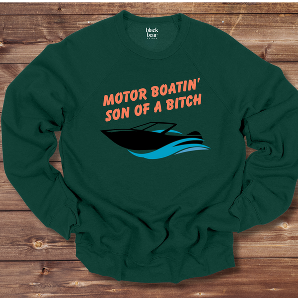 Motor Boatin' Son of a Bitch