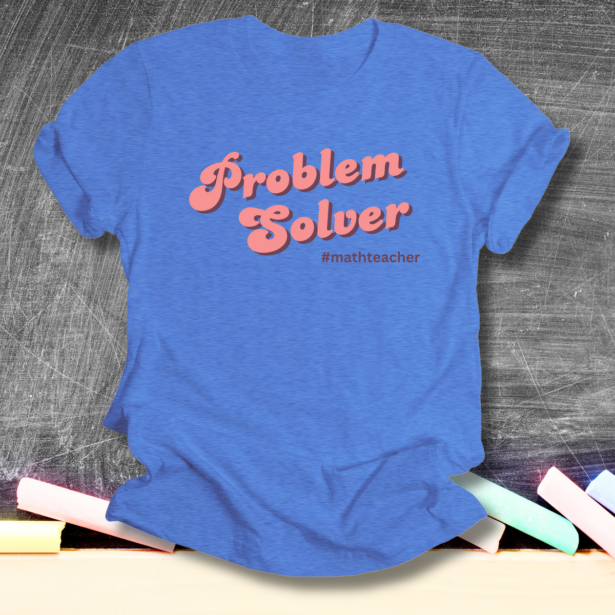 Problem Solver #mathteacher