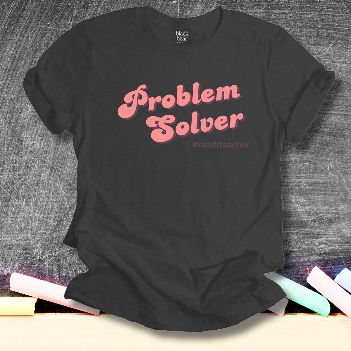 Problem Solver #mathteacher