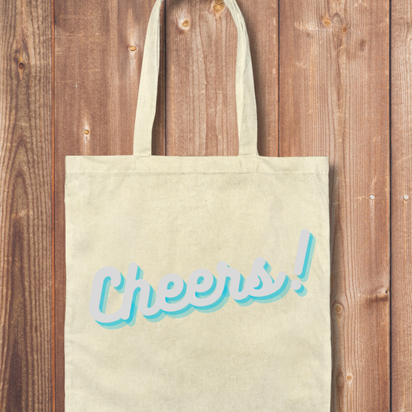 Tote Bag: Cheers