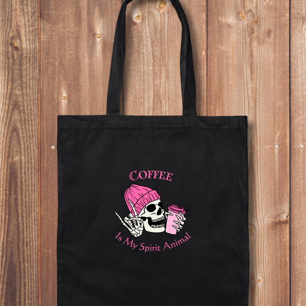 Tote Bag: Coffee is my Spirit Animal