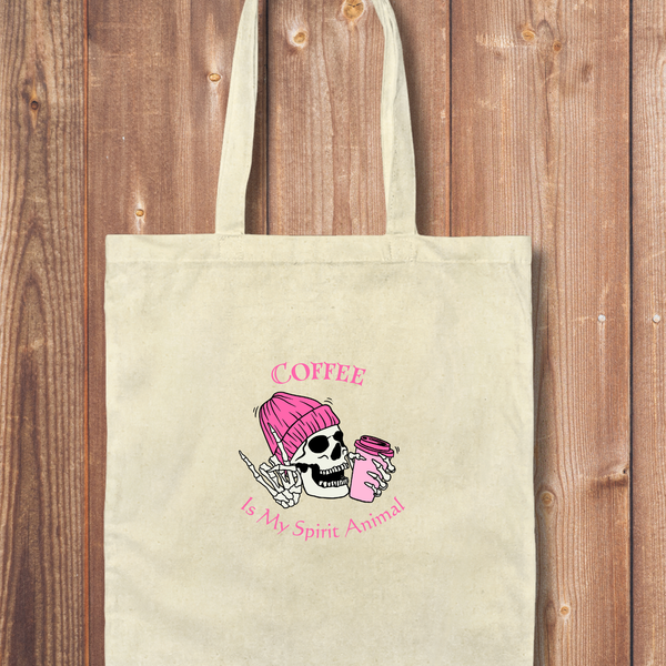 Tote Bag: Coffee is my Spirit Animal