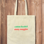 Tote Bag: Cotton Headed Ninny Muggins