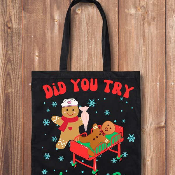 Tote Bag: Did You Try Icing It?