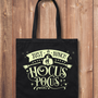 Tote Bag: Just a Bunch of Hocus Pocus