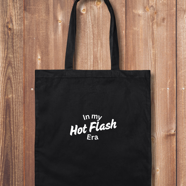 Tote Bag: In My Hot Flash Era