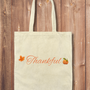 Tote Bag: Thankful