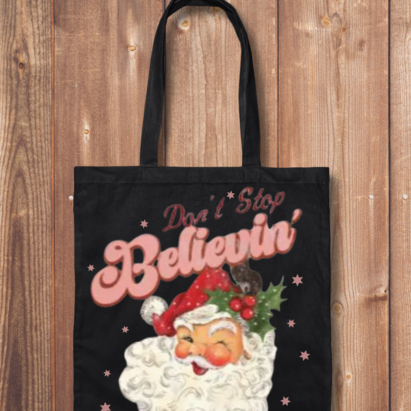 Tote Bag: Don't Stop Believin'