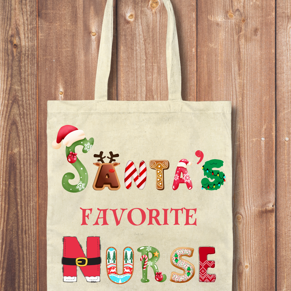 Tote Bag: Santa's Favorite Nurse